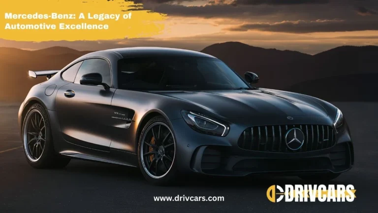 Mercedes-Benz | A Legacy of Automotive Excellence